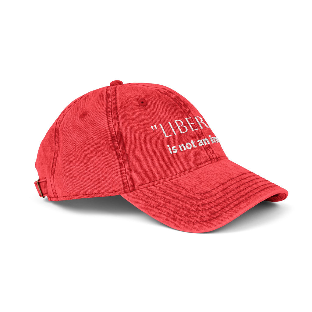 Embroidered Vintage Cap — “Liberal” Is Not an Insult Hat