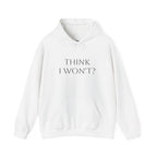 Phoenix Flame Hoodie — "Think I Won't? Watch Me" Inspirational Graphic Sweatshirt