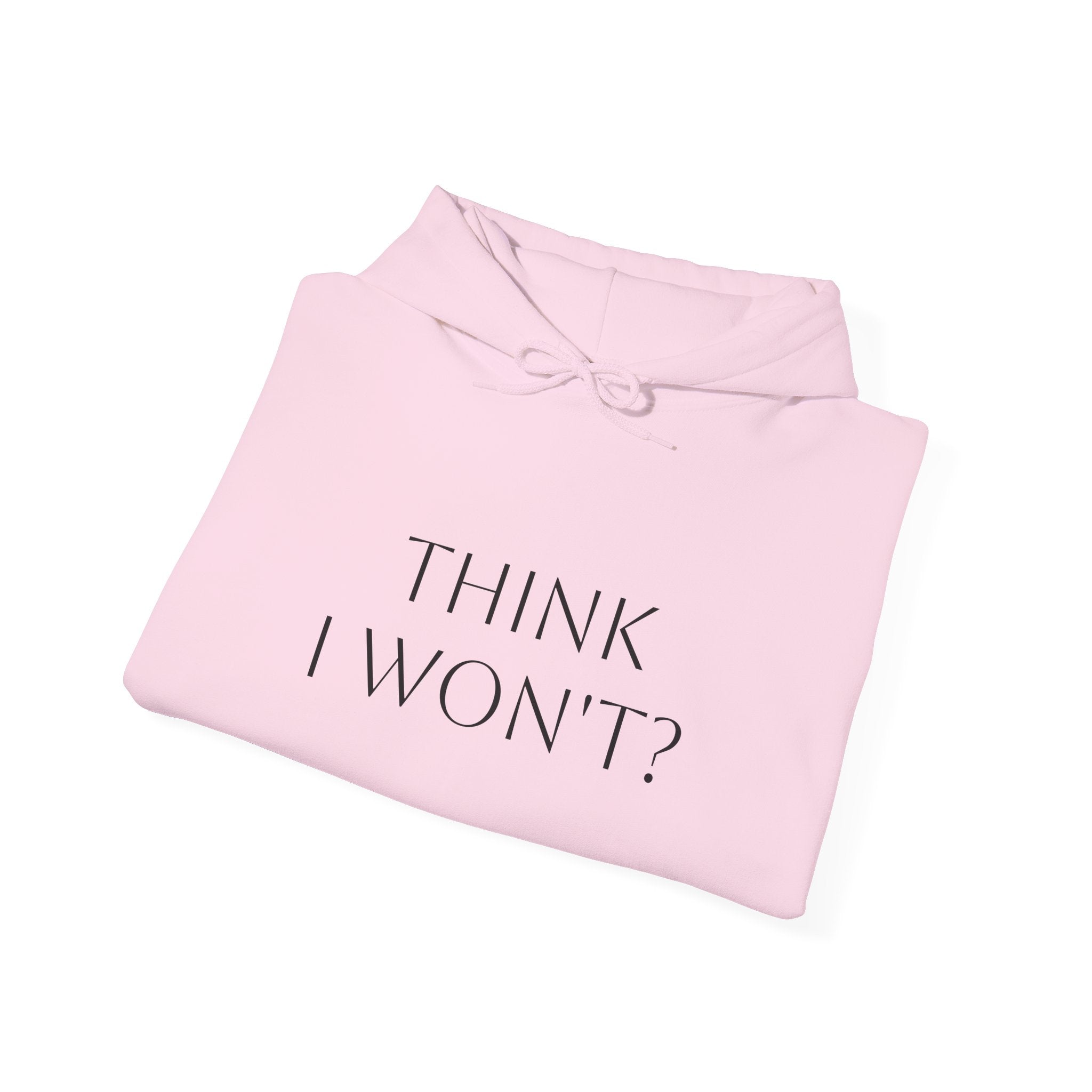 Phoenix Flame Hoodie — "Think I Won't? Watch Me" Inspirational Graphic Sweatshirt