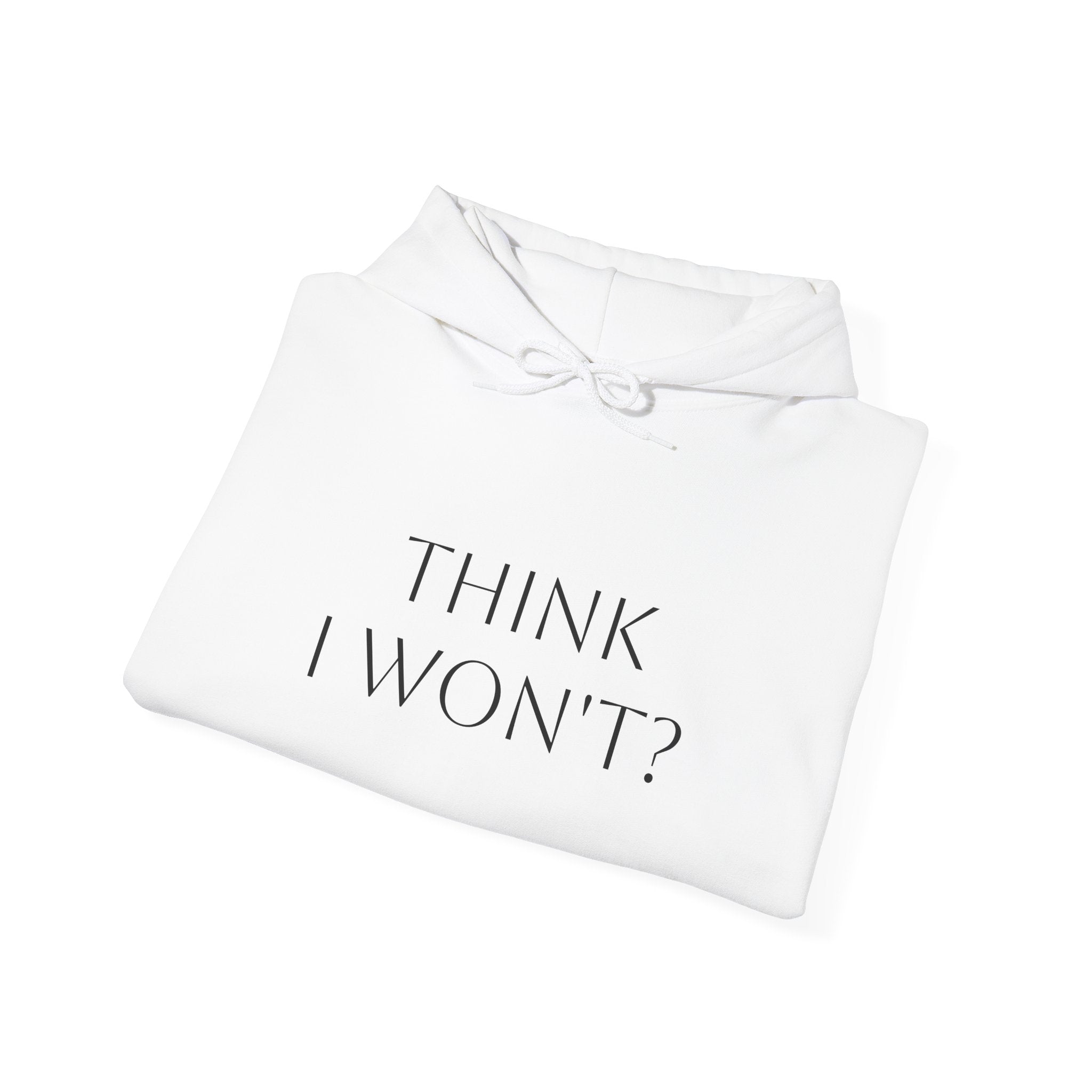 Phoenix Flame Hoodie — "Think I Won't? Watch Me" Inspirational Graphic Sweatshirt