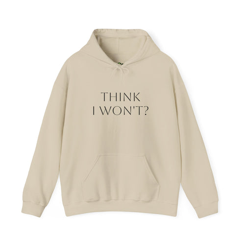 Phoenix Flame Hoodie — "Think I Won't? Watch Me" Inspirational Graphic Sweatshirt