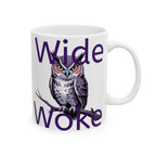 Woke Owl Ceramic Mug — Woke Owl Coffee Cup (11oz & 15oz)